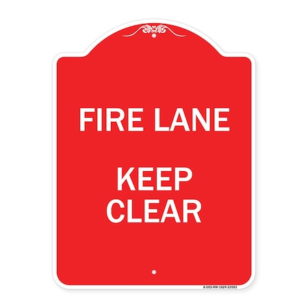 Designer Series Sign-Fire Lane Keep Clear, Red & White Aluminum Architectural Sign